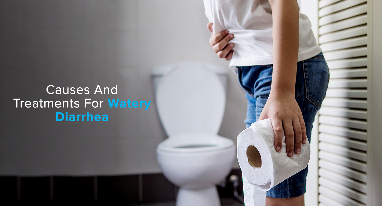 Causes and Treatment Options for Watery Diarrhea