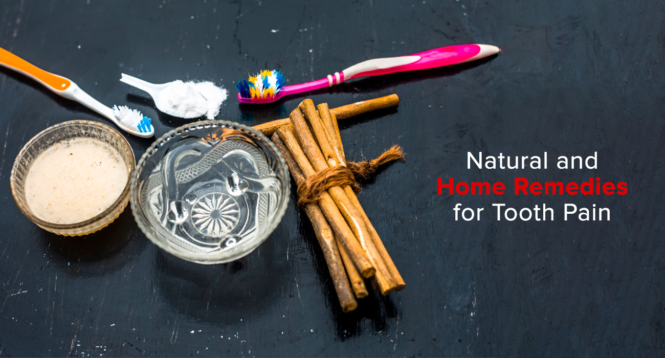 Natural and Home Remedies for Tooth Pain