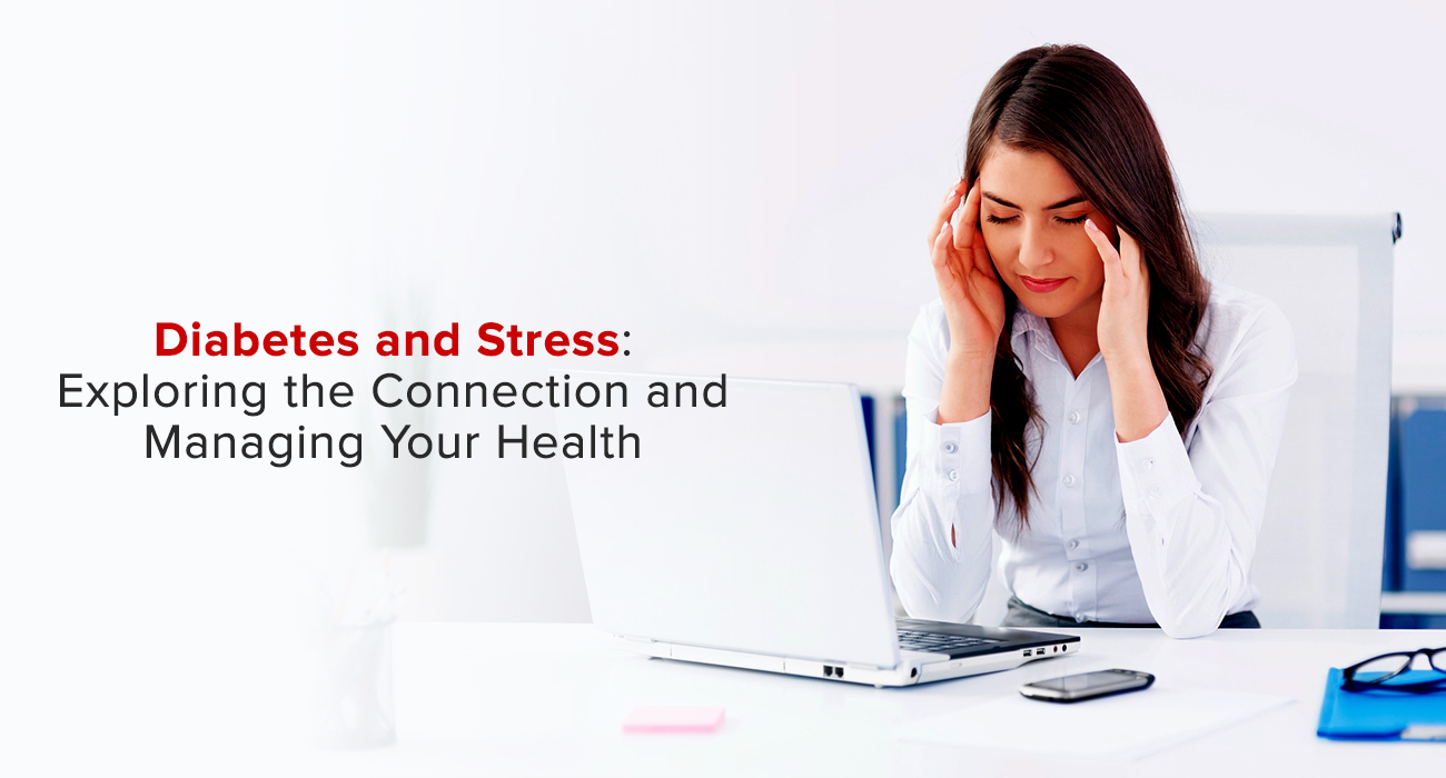 Diabetes And Stress: Exploring The Connection And Managing Your Health