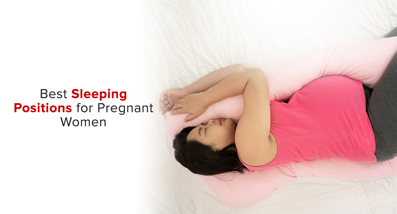 Best Sleeping Positions For Pregnant Women