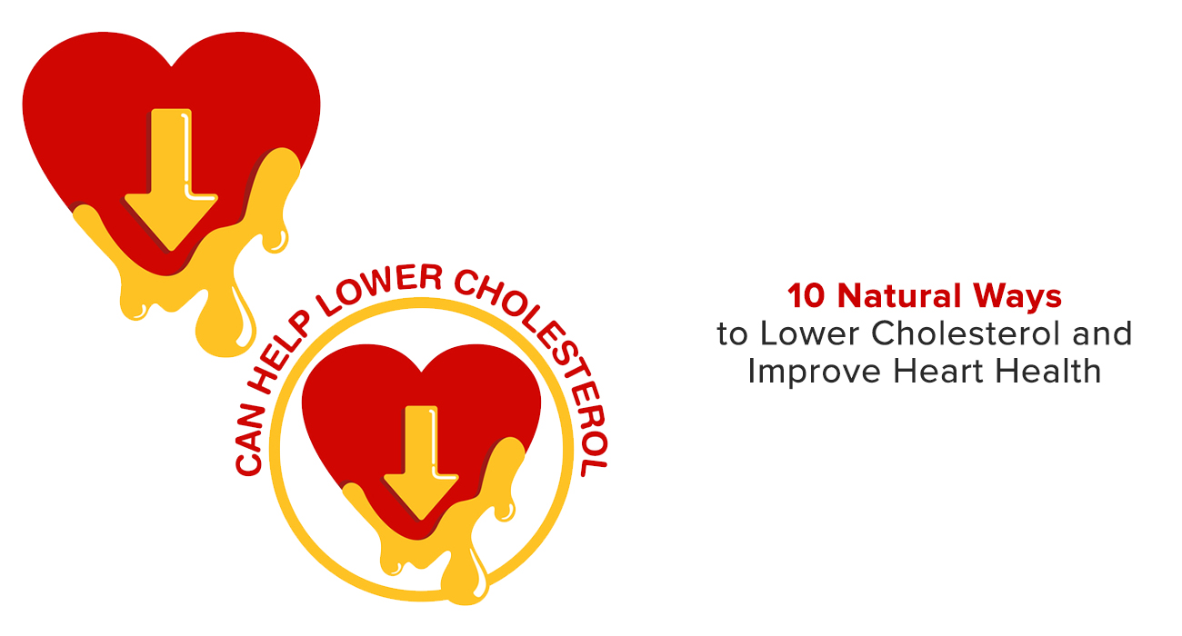 10 Natural Ways to Lower Cholesterol and Improve Heart Health